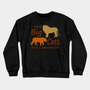 I like Big Cats Crewneck Sweatshirt